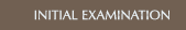 Examination