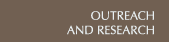 Outreach and Research